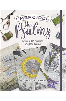 Embroider the Psalms: Unique DIY Projects You Can Frame
