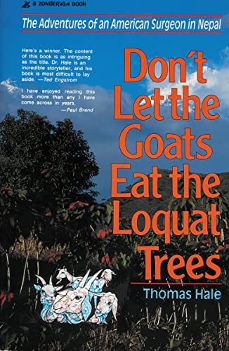 Don't Let the Goats Eat the Loquat Trees 9780310213017