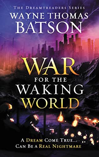 The War for the Waking World (Dreamtreaders Book 3) 9781400323685
