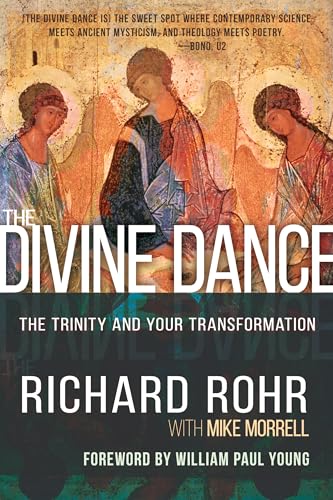 The Divine Dance: The Trinity and Your Transformation 9781641234269