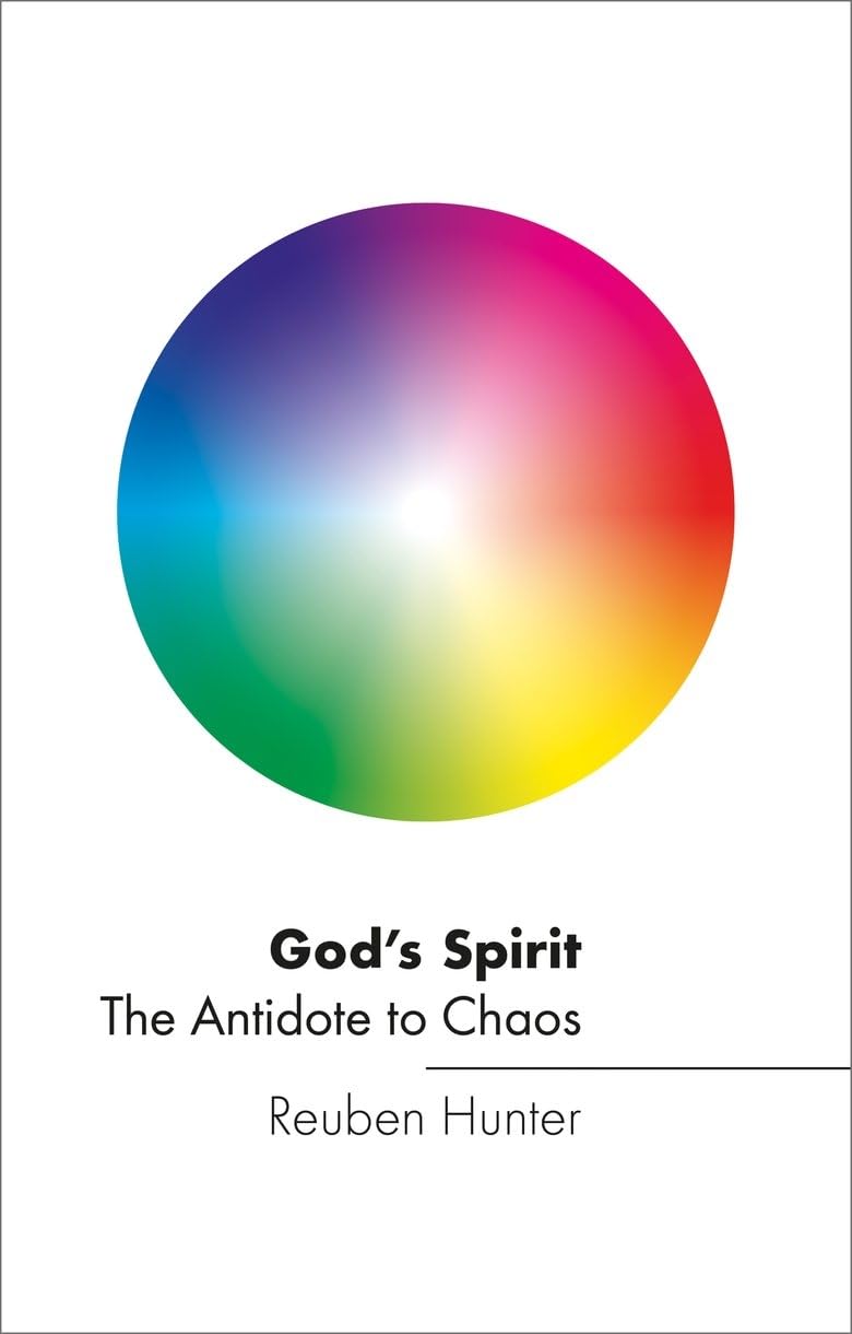 God's Spirit: The Antidote to Chaos 9781527108394