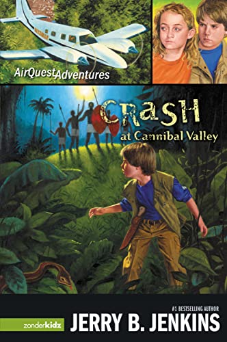 Crash at Cannibal Valley 9780310713470
