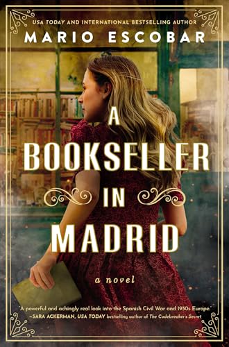 A Bookseller in Madrid: A Novel 9781400347476