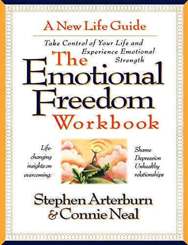 The Emotional Freedom Workbook: Take Control of Your Life And Experience Emotional Strength 9780785279181