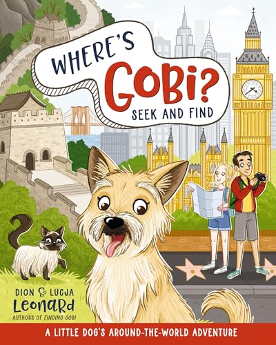 Where's Gobi? Seek and Find: A Little Dog's Around-the-World Adventure (Finding Gobi) 9781400252893