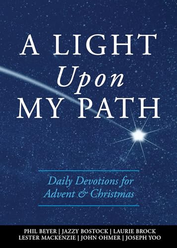 A Light Upon My Path: Daily Devotions for Advent & Christmas 9780880285261