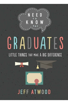 Need to Know for Graduates: Little Things That Make a Big Difference 9780736981316