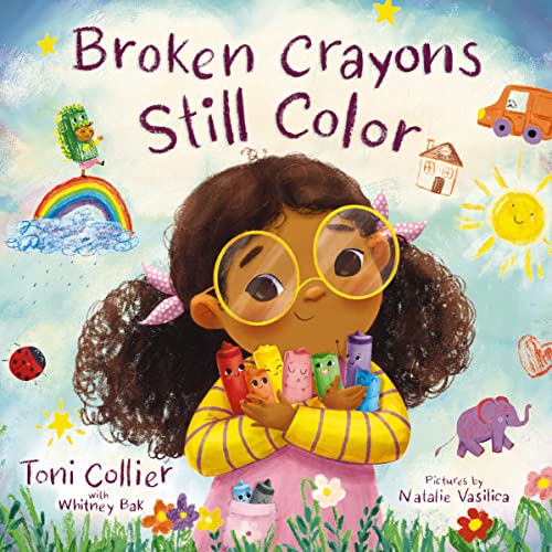 Broken Crayons Still Color 9781400242900
