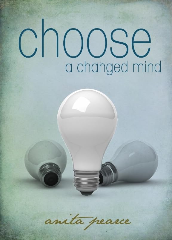 Choose A Changed Mind 9781486617135