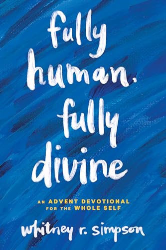 Fully Human, Fully Divine 9780835820554