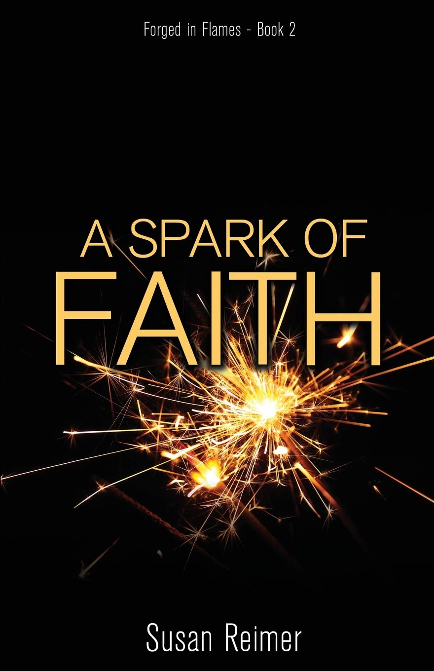 A Spark of Faith (Forged in Flames) 9781486619146
