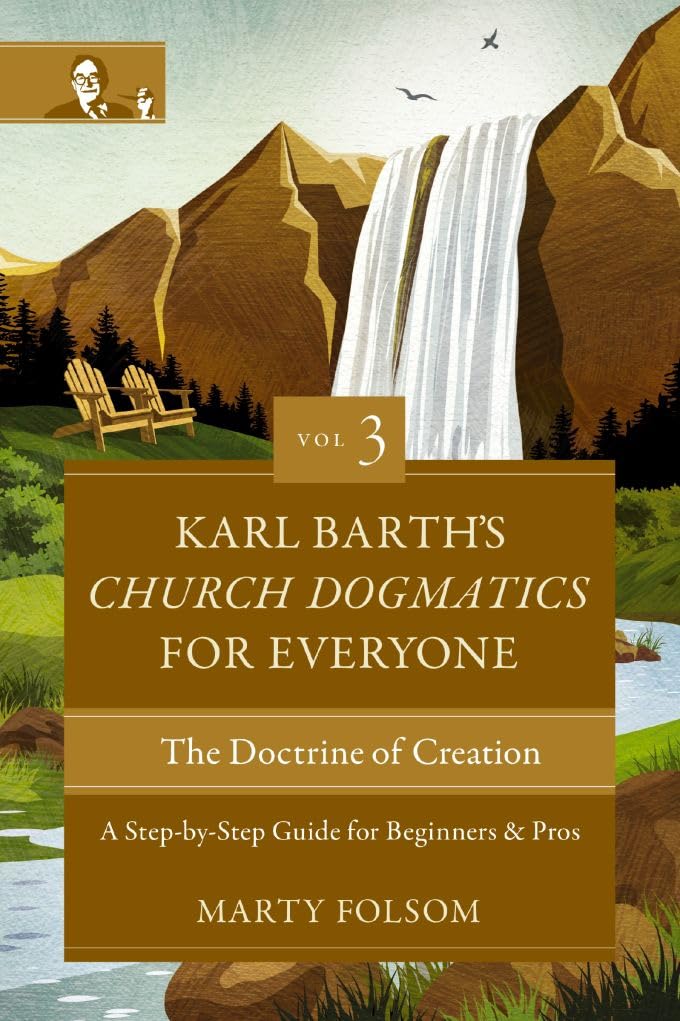 Karl Barth's Church Dogmatics for Everyone, Volume 3---The Doctrine of Creation 9780310125730
