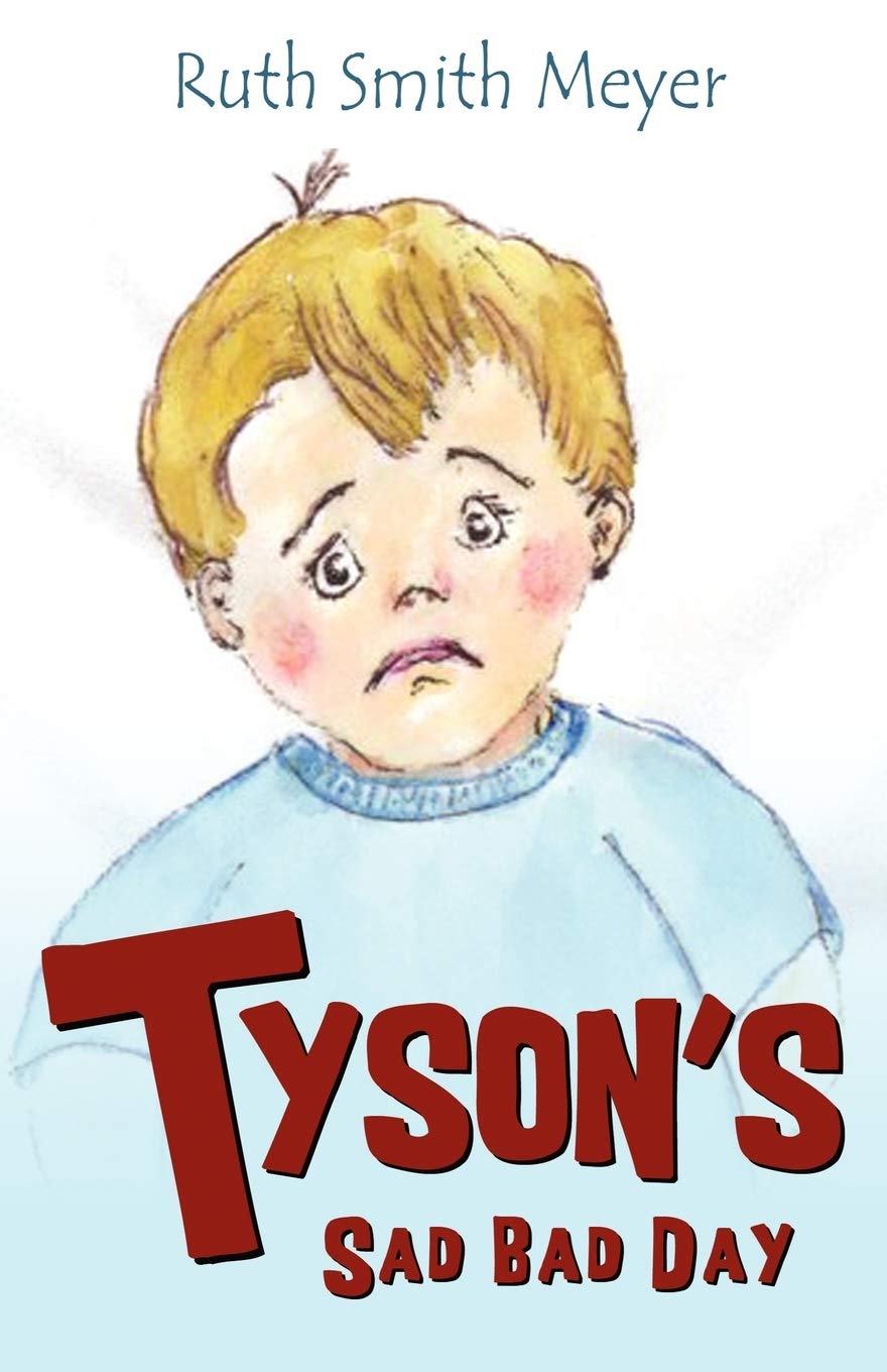 Tyson's Sad Bad Day 9781926676432