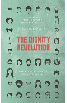 The Dignity Revolution 9781784982836