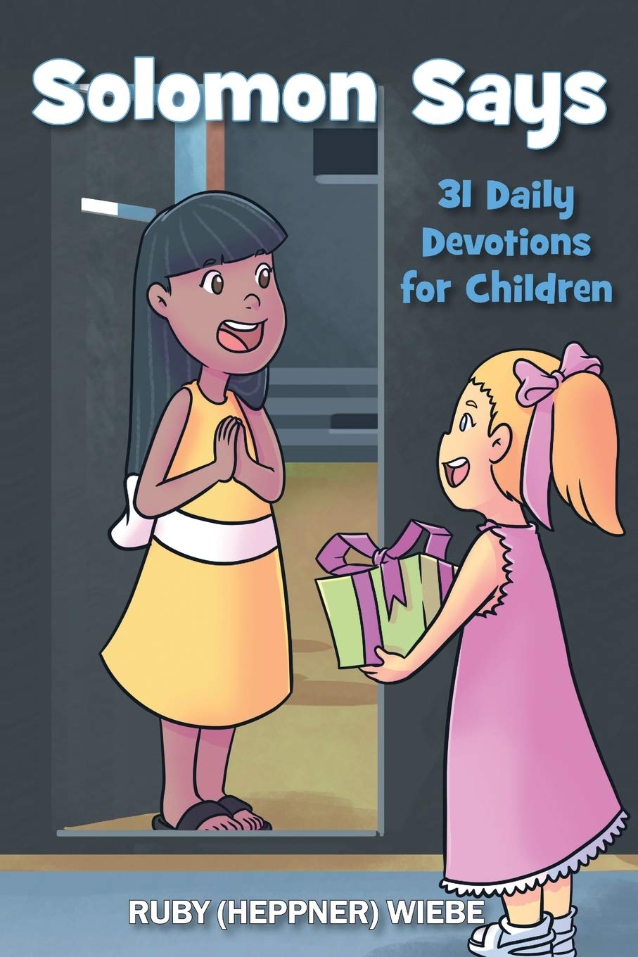 Solomon Says: 31 Daily Devotions for Children 9781486615339