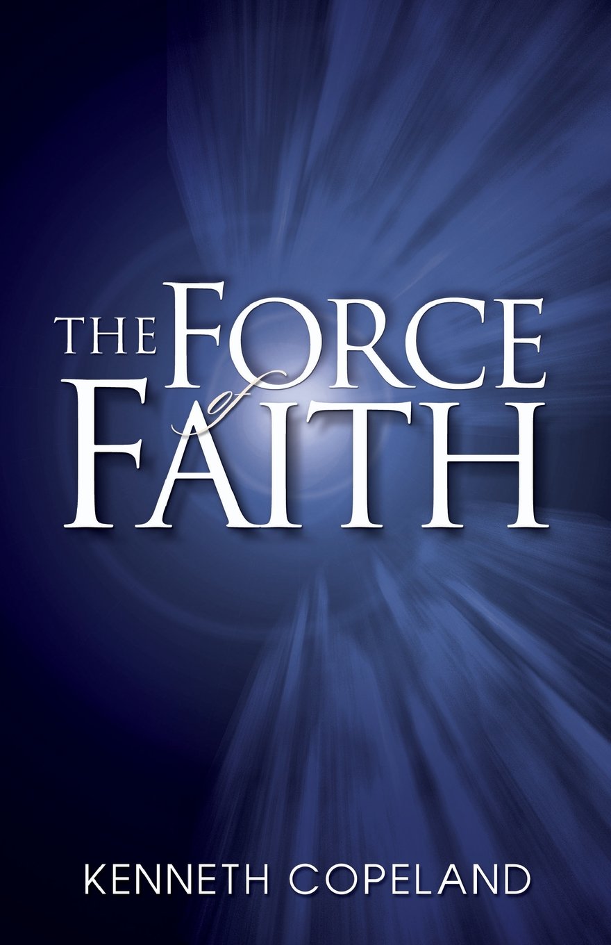 The Force of Faith 9780938458142