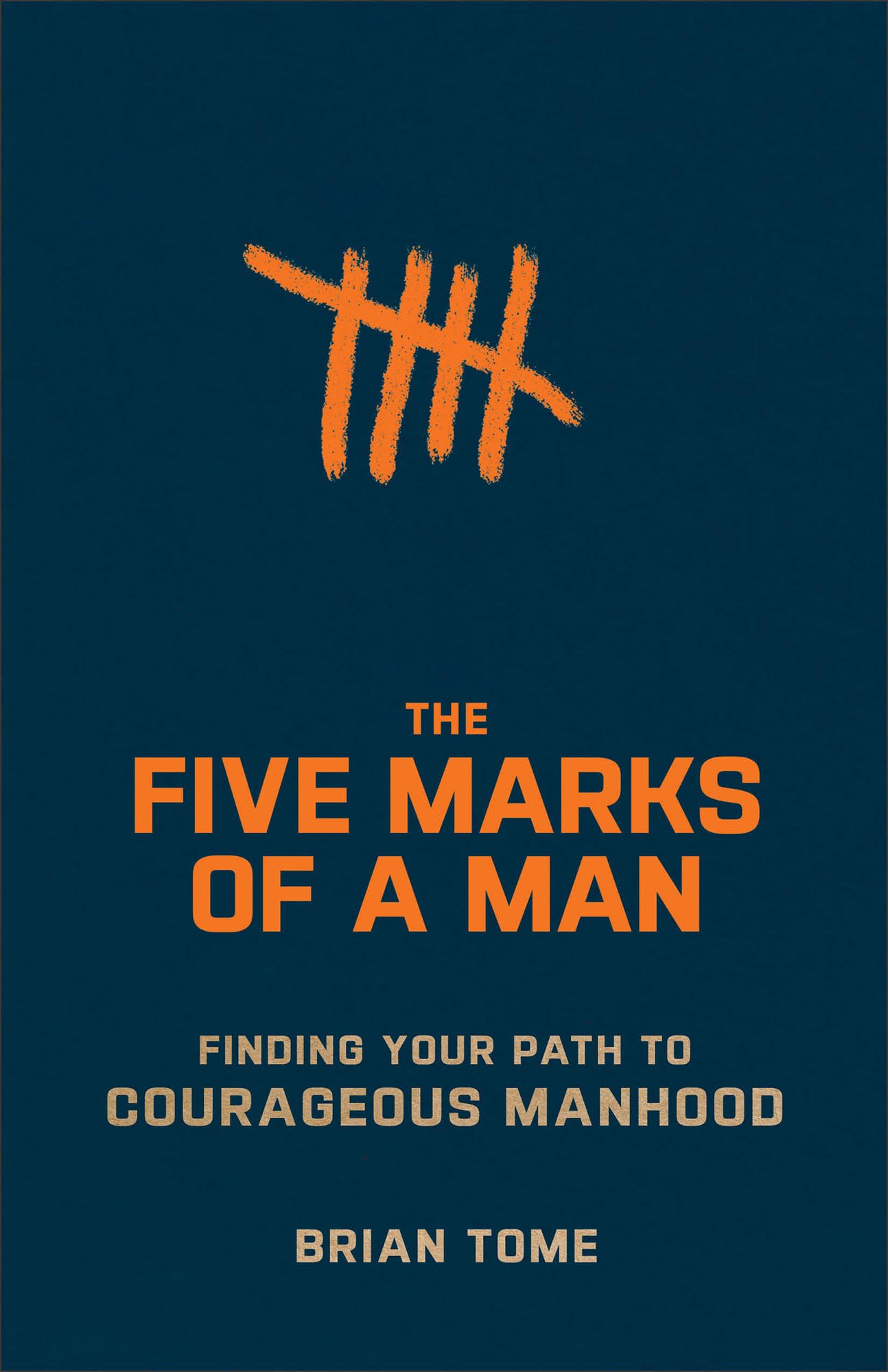 Five Marks of a Man 9781540903129