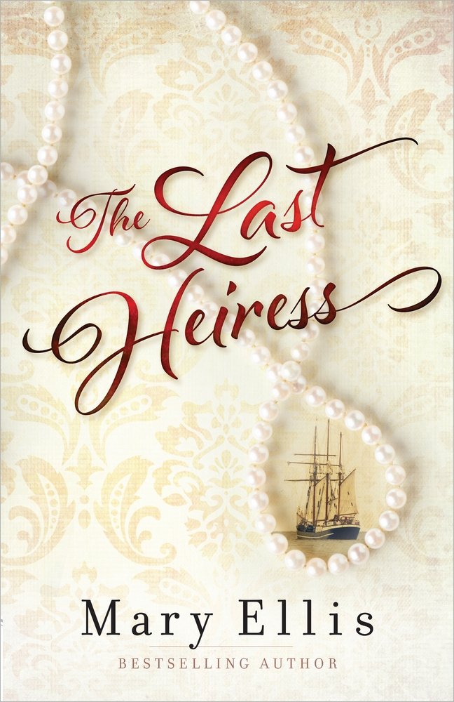 The Last Heiress 9780736950527
