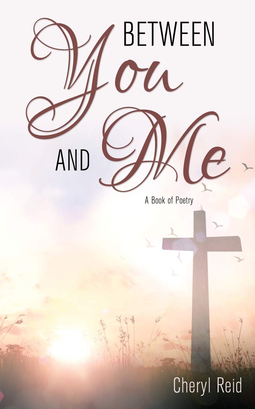 Between You and Me: A Book of Poetry 9781486617753