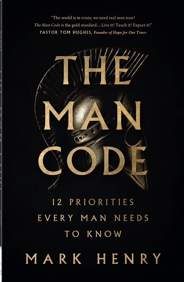 The Man Code: 12 Priorities Every Man Needs to Know 9780736990035