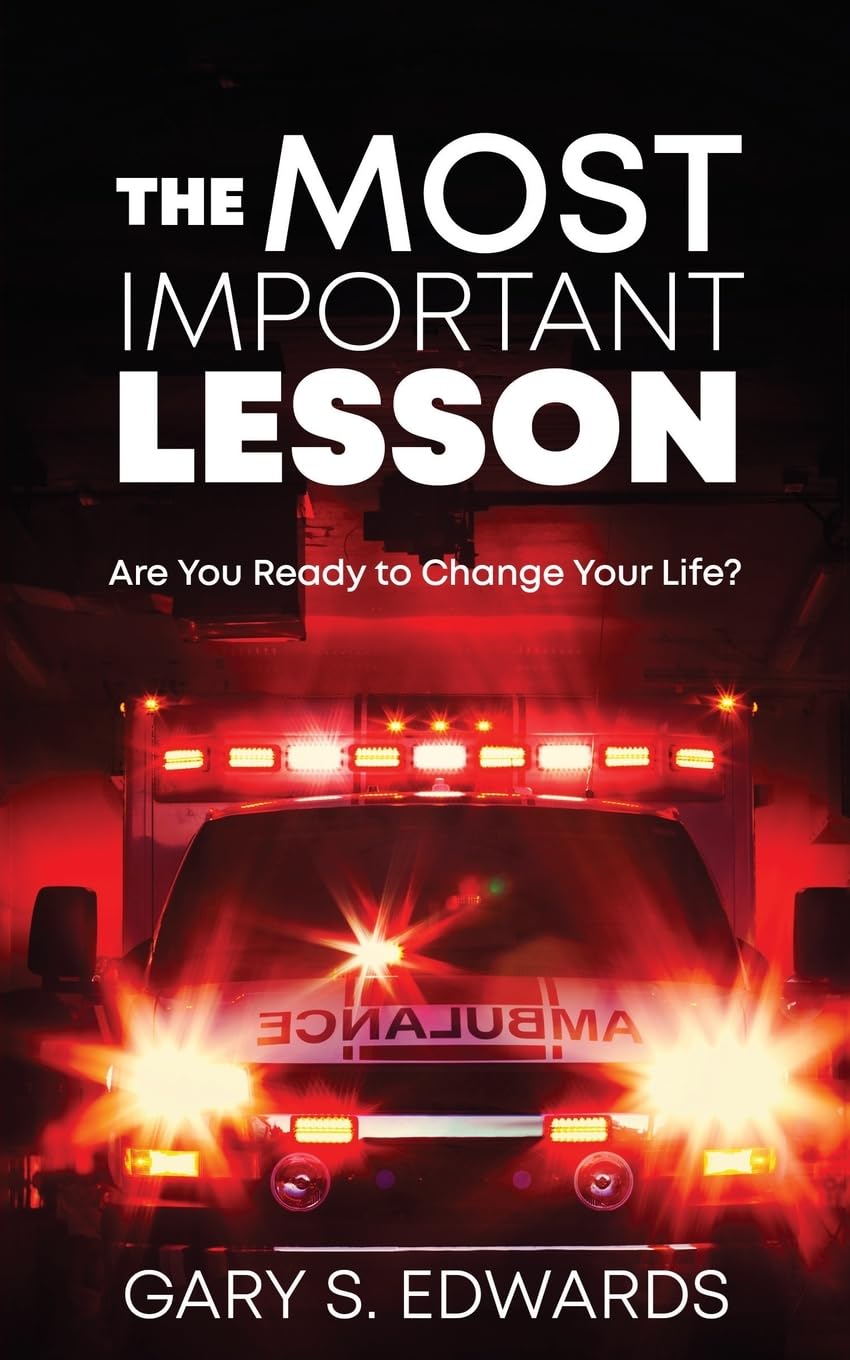 The Most Important Lesson: Are You Ready to Change Your Life? 9781486624782