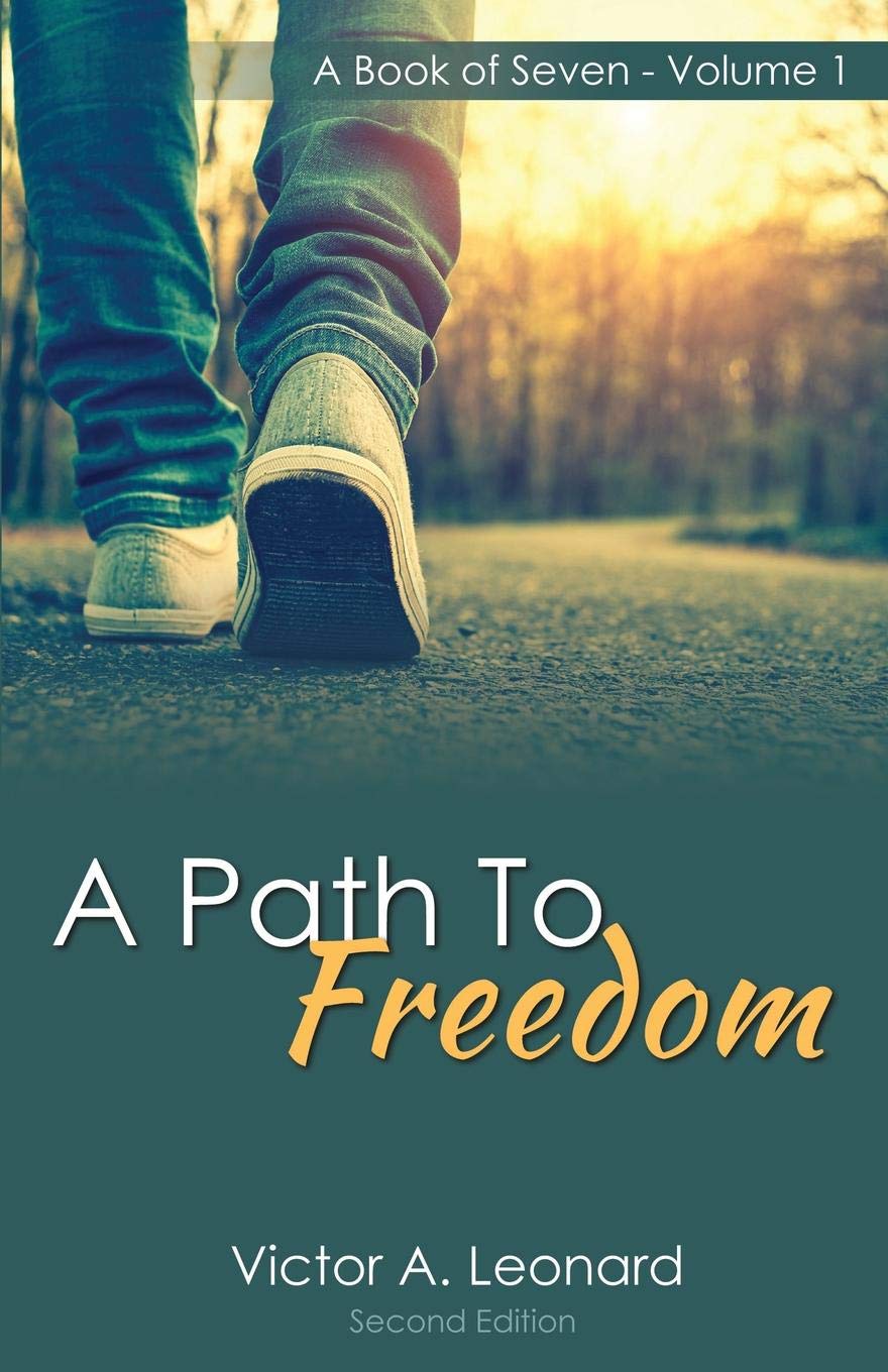 A Path to Freedom: A Book of Seven, Volume 1 9781486612574