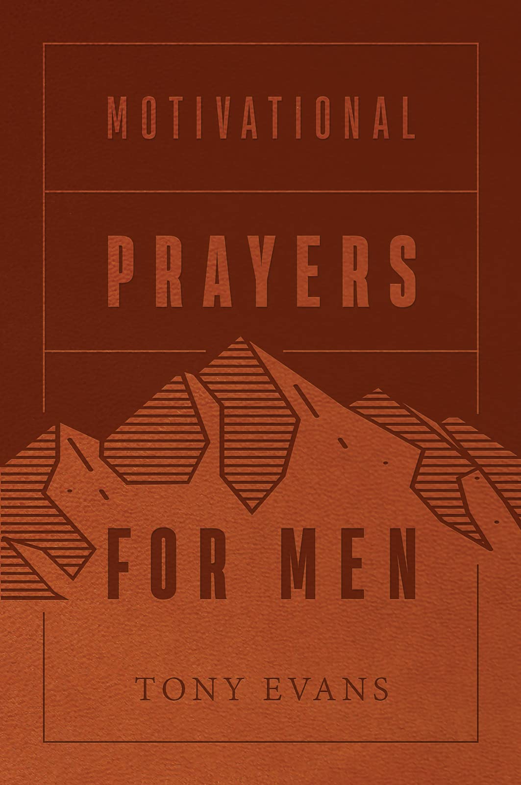 Motivational Prayers for Men 9780736981071