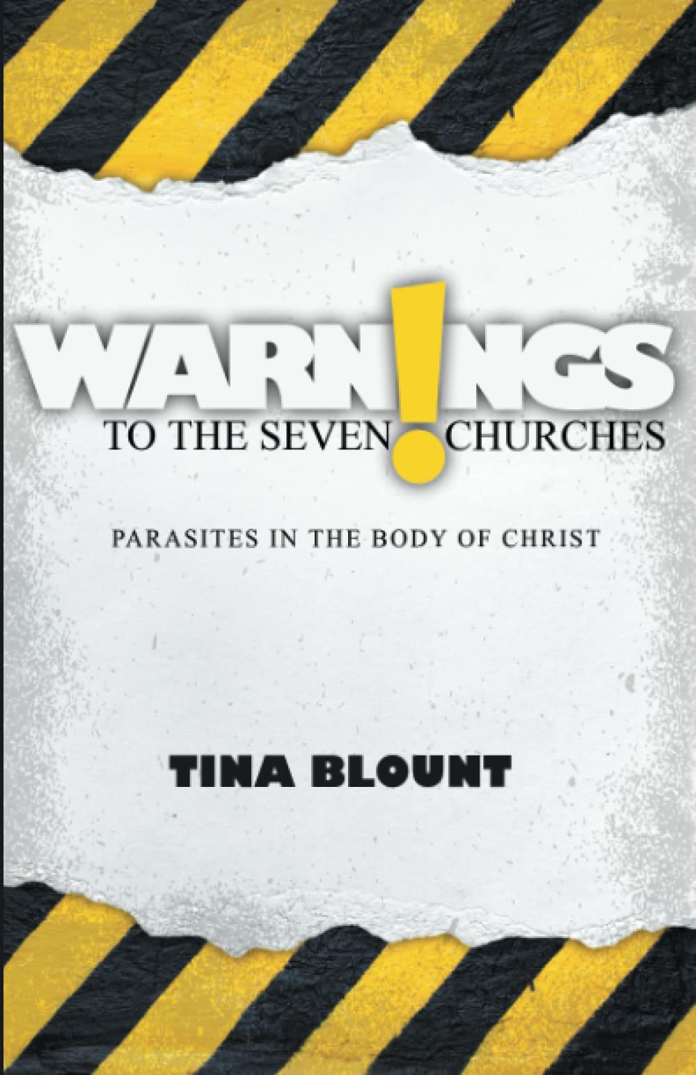 Warnings to the Seven Churches: Parasites in the Body of Christ 9781610361033