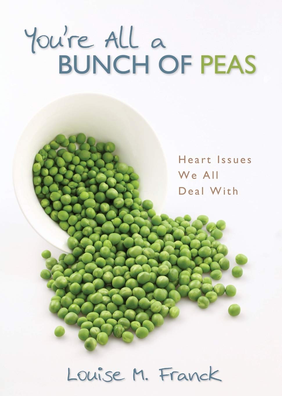 You're All a Bunch of Peas 9781486607310