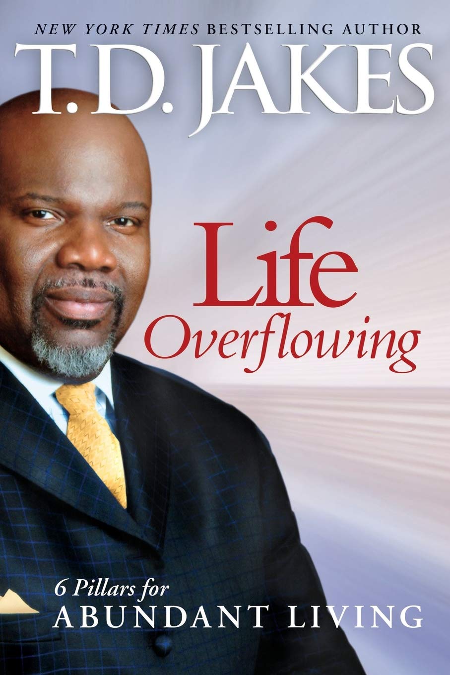 Life Overflowing, 6-in-1: 6 Pillars for Abundant Living 9780764207983