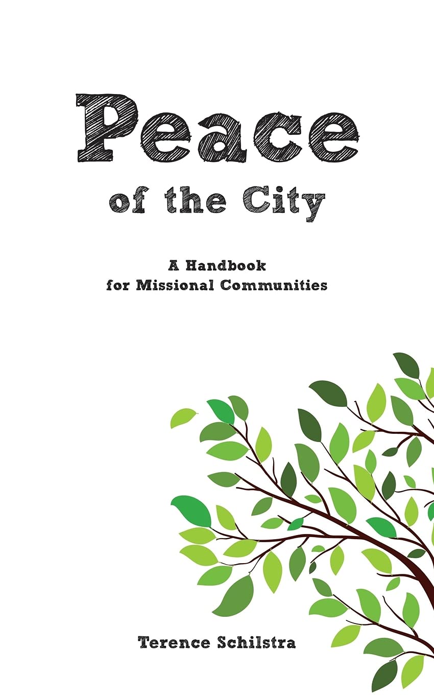 Peace of the City: A Handbook for Missional Communities 9781486621002