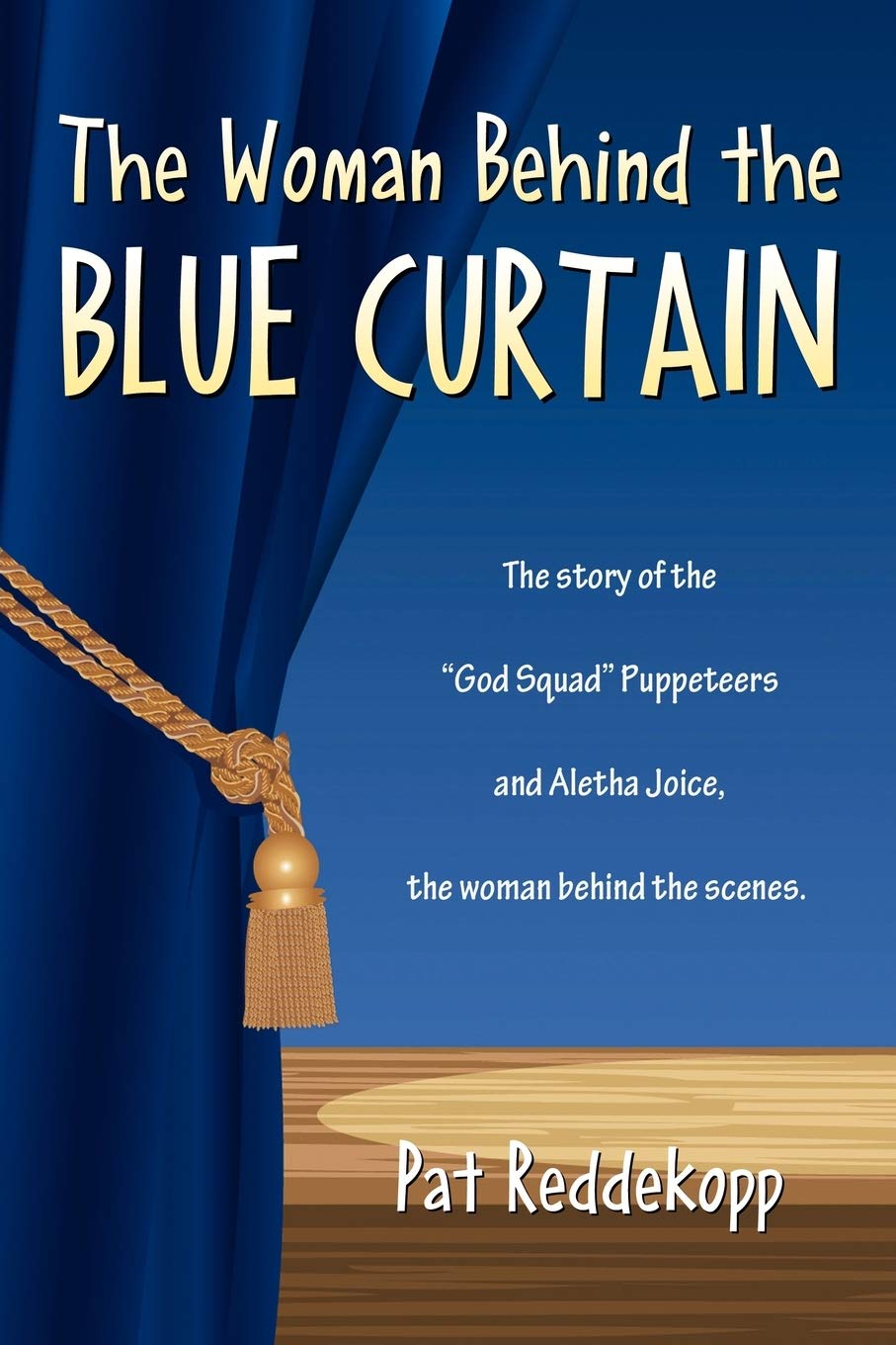 The Woman Behind the Blue Curtain 9781926676142