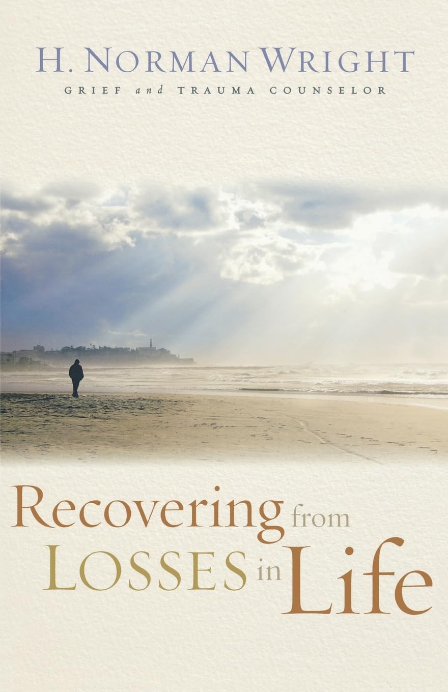Recovering from Losses in Life 9780800731557
