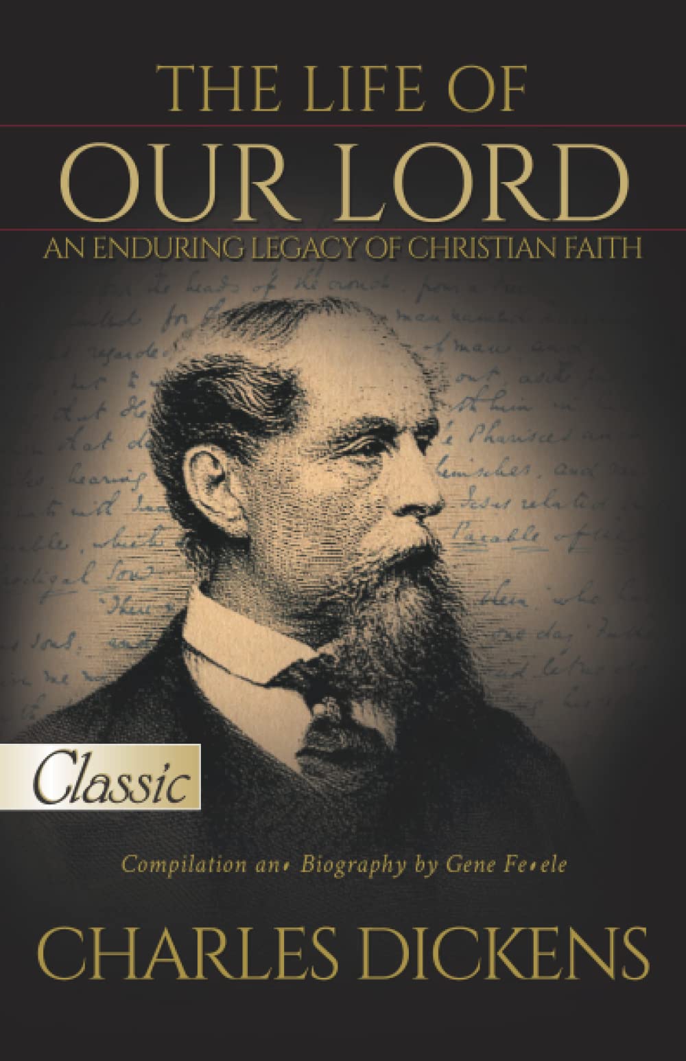 The Life of Our Lord By Charles Dickens: Pure Gold Classic 9781610362573