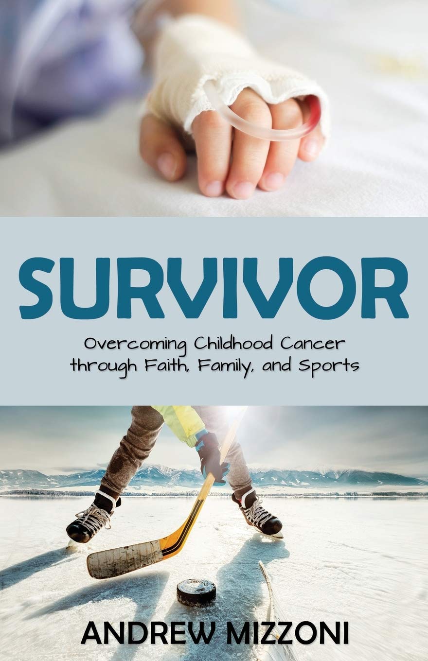 Survivor: Overcoming Childhood Cancer through Faith, Family, and Sports 9781486617111