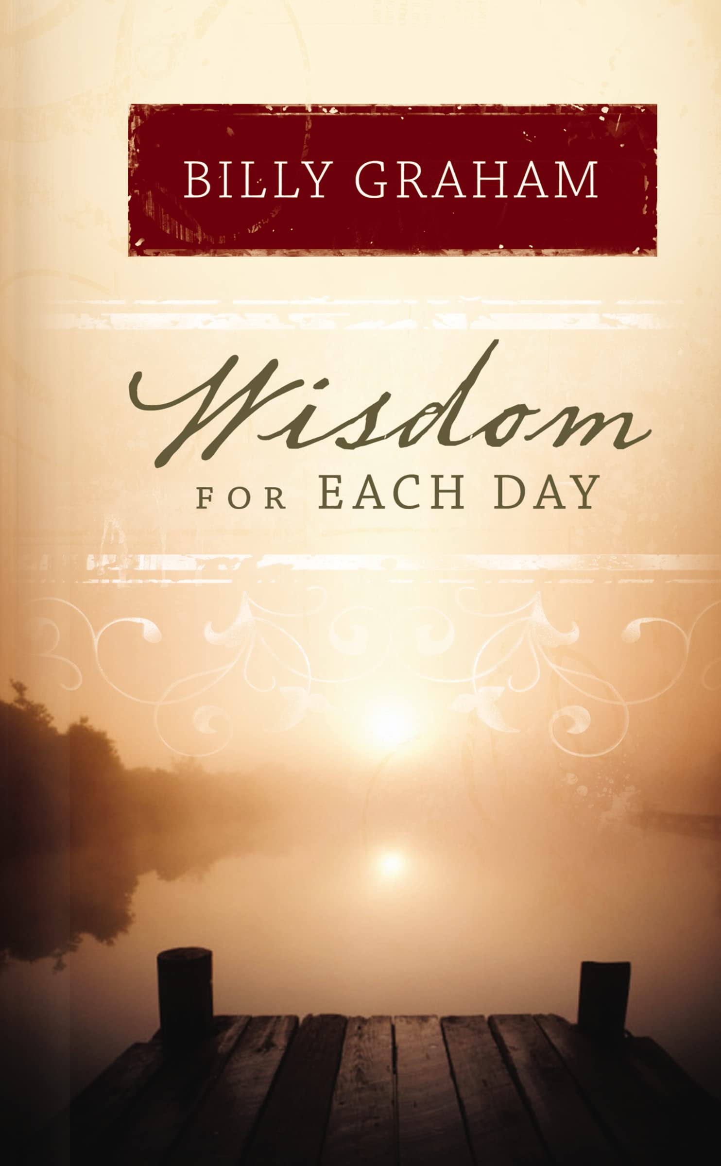 Wisdom for Each Day 9781404186934