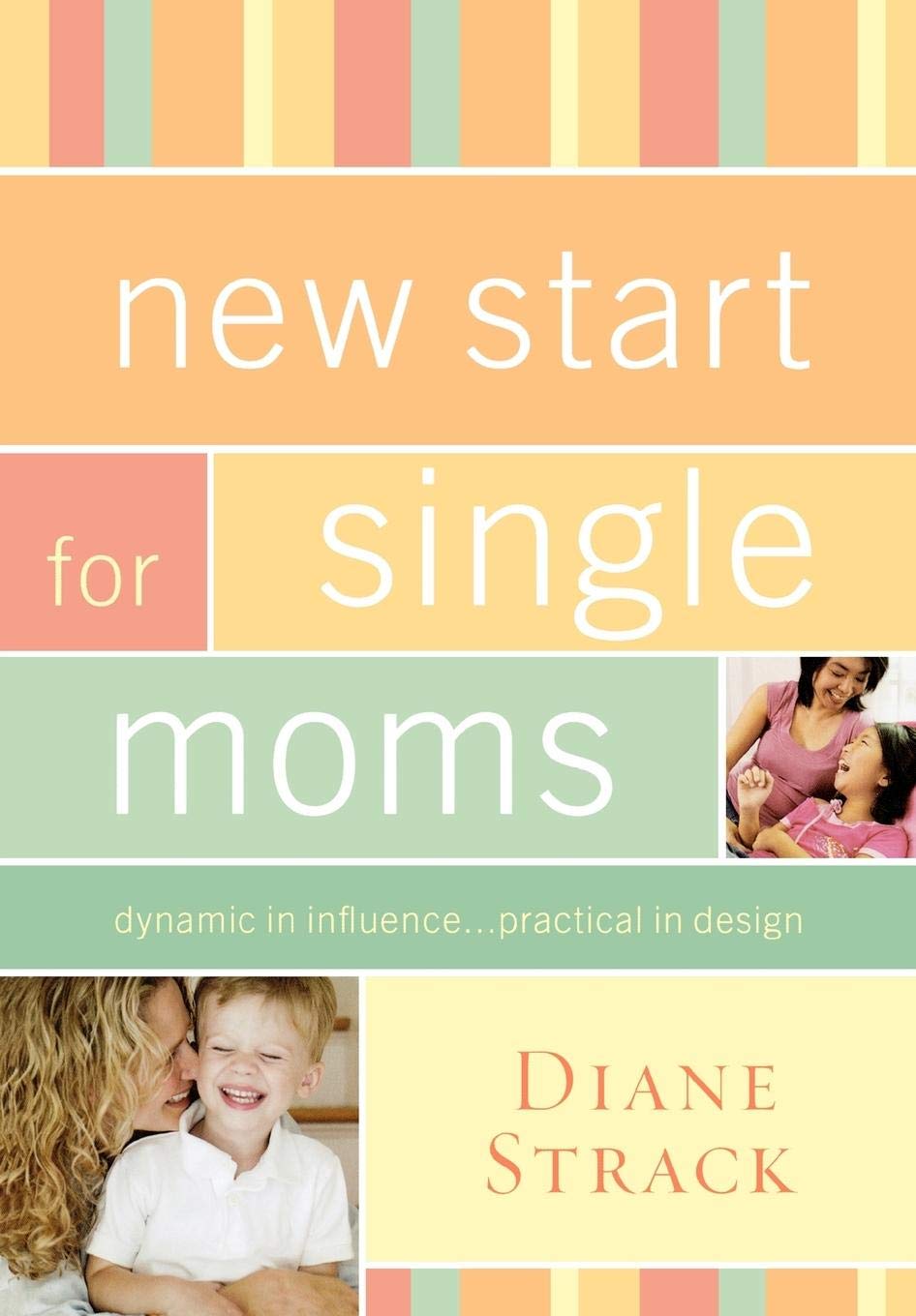 New Start for Single Moms Participant's Guide 9781418528010