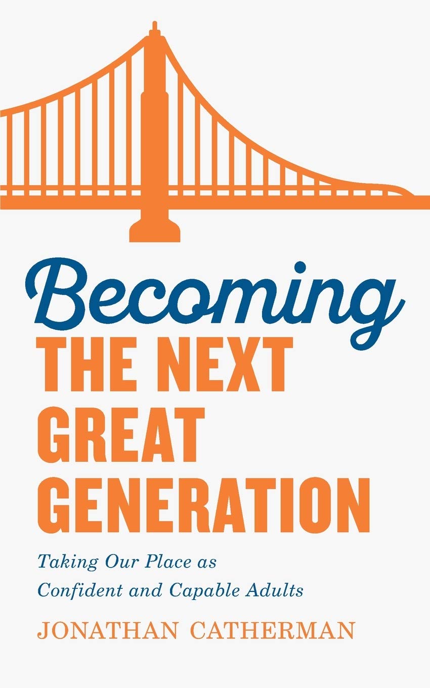 Becoming the Next Great Generation 9780800736569