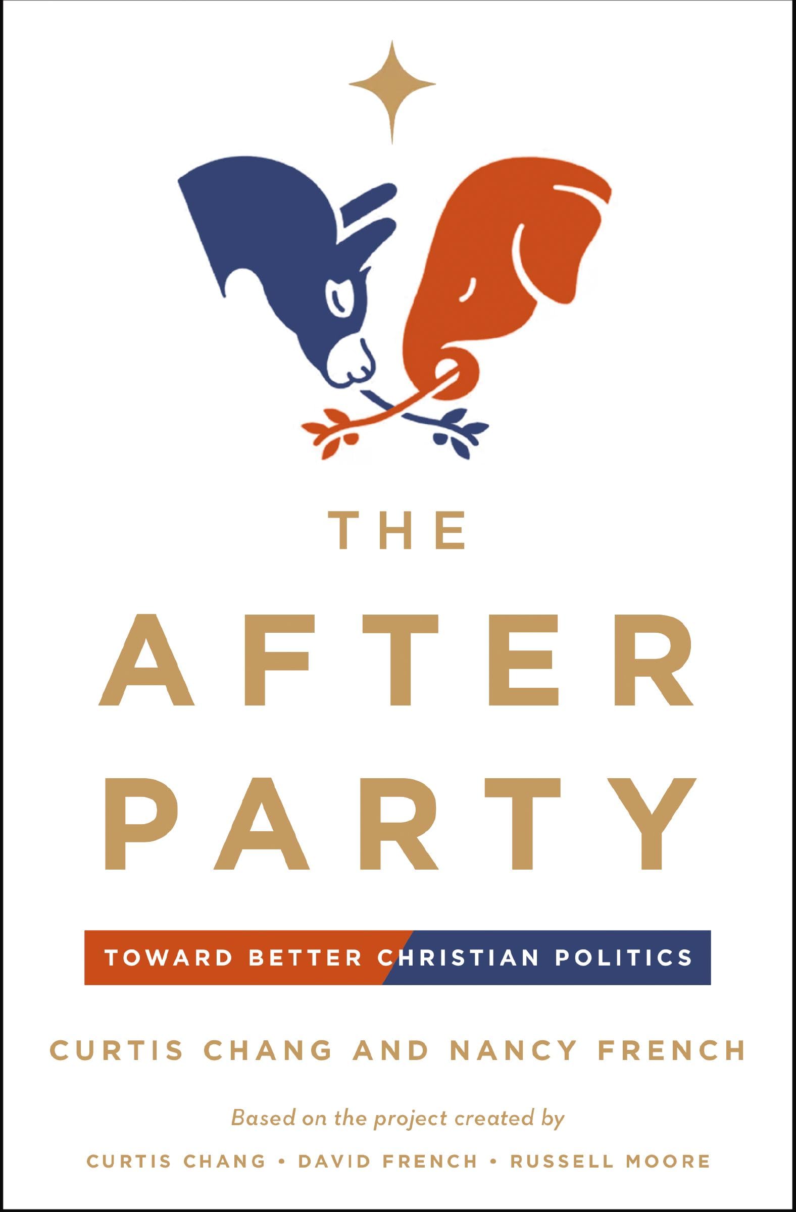 The After Party: Toward Better Christian Politics 9780310368700