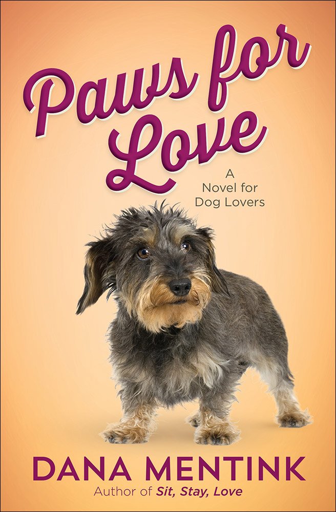 Paws for Love (Love Unleashed Book 3) 9780736966252