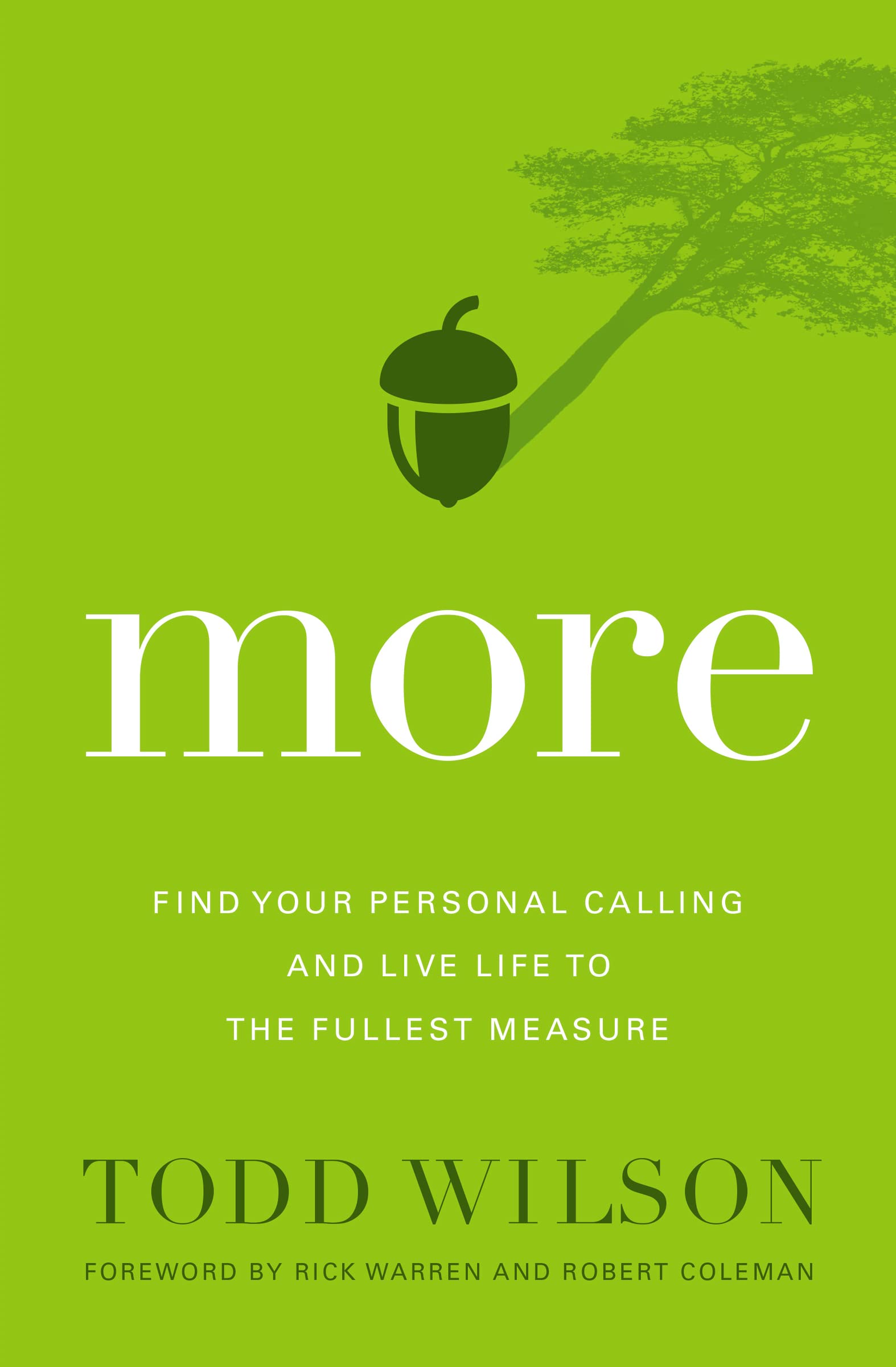 More: Find Your Personal Calling and Live Life to the Fullest Measure 9780310524250