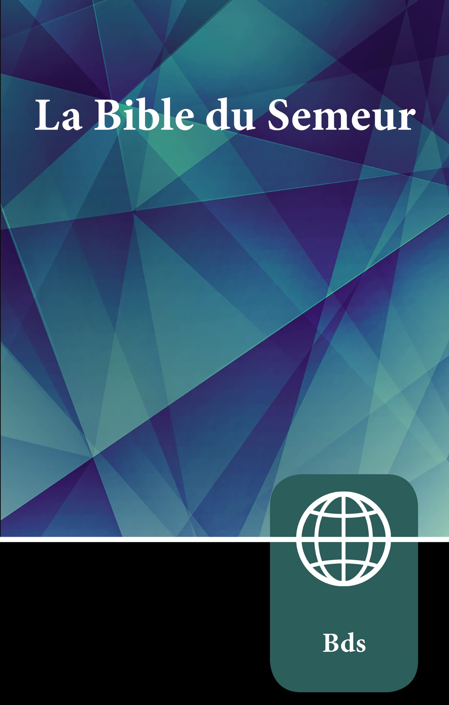 Bds French Bible, Paperback: La Bible du Semeur 9780310449980
