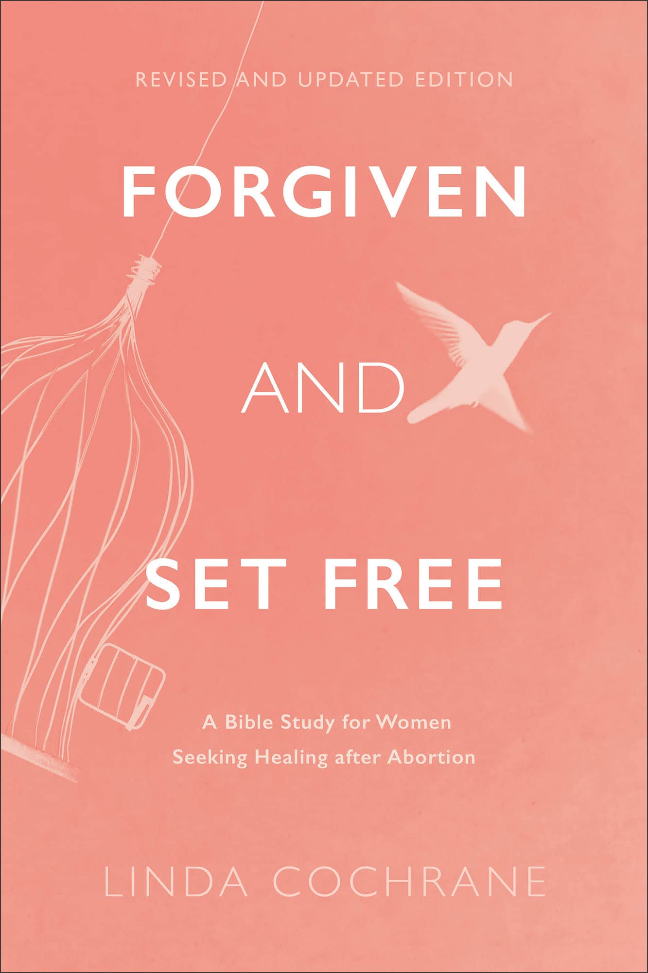 Forgiven and Set Free 9781540902474