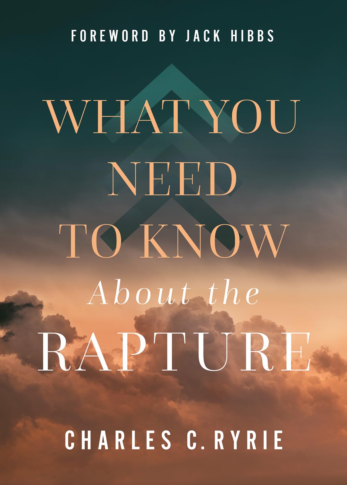 What You Need to Know About the Rapture 9780736990134