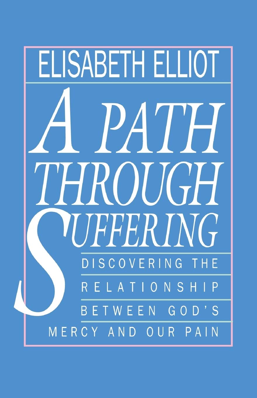 A Path Through Suffering 9780800724986