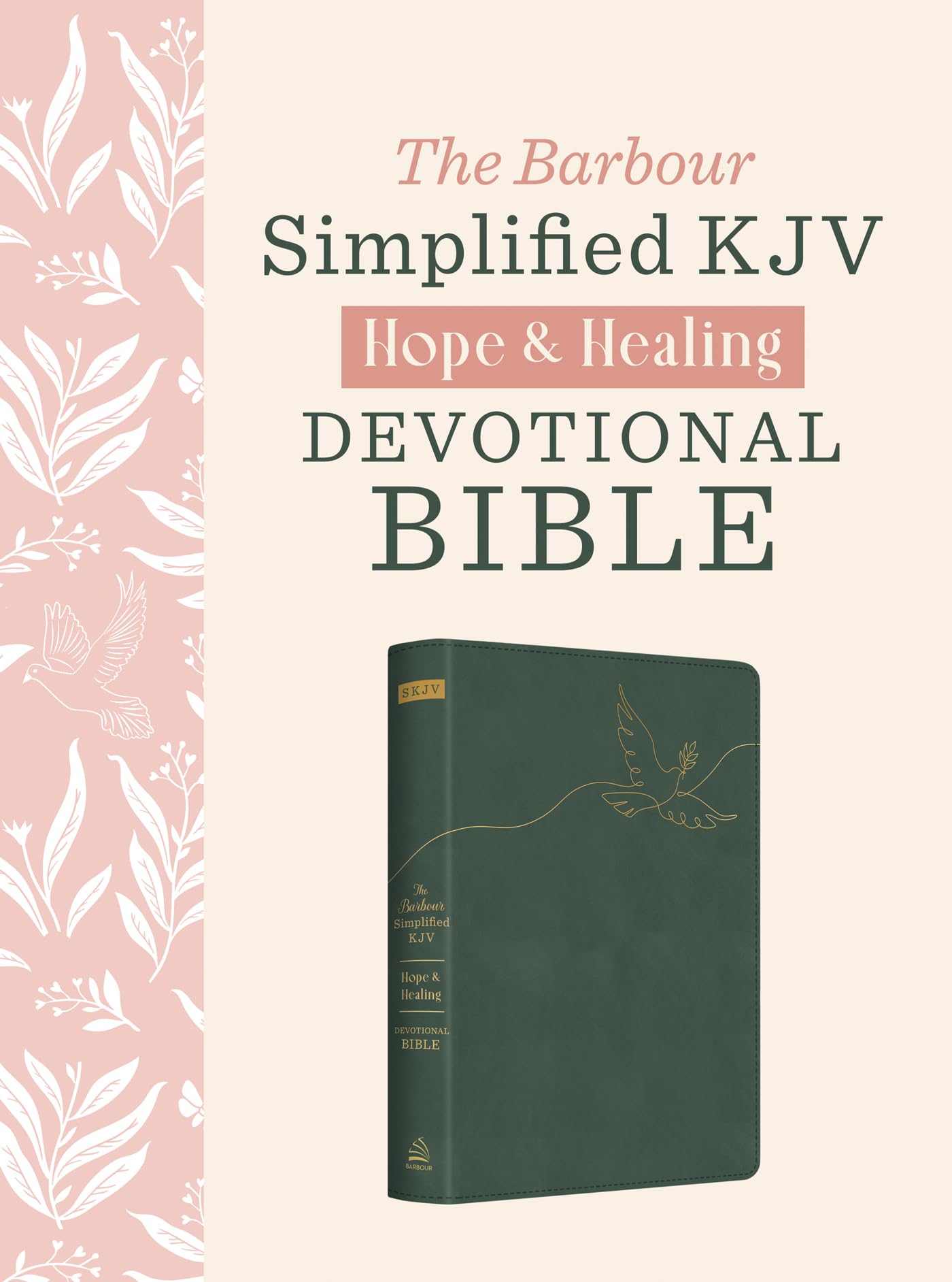 SKJV The Hope & Healing Devotional Bible [Dark Sage Doves]: Barbour Simplified King James Version 9781636098913