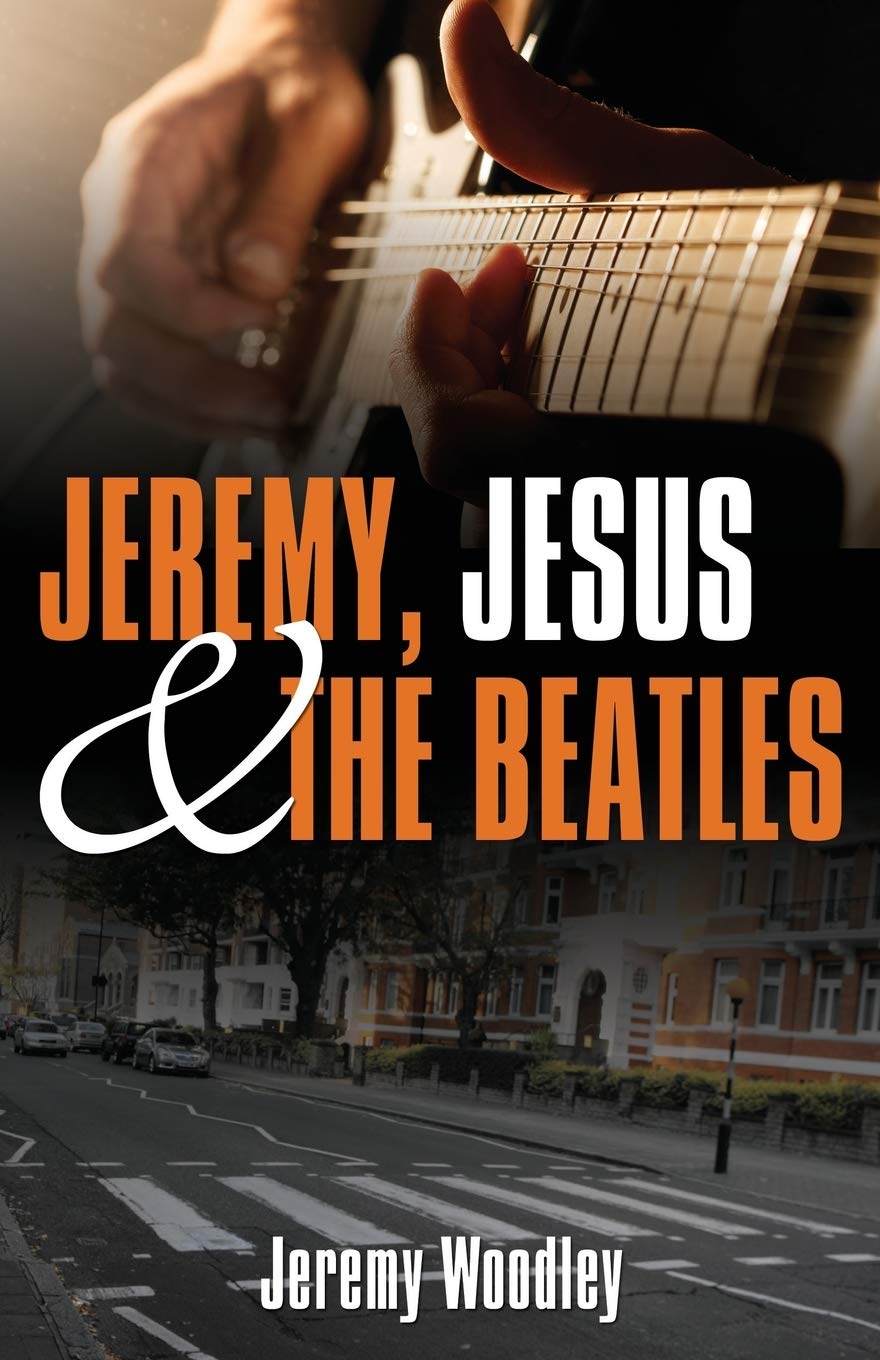 Jeremy, Jesus and the Beatles 9781486616923