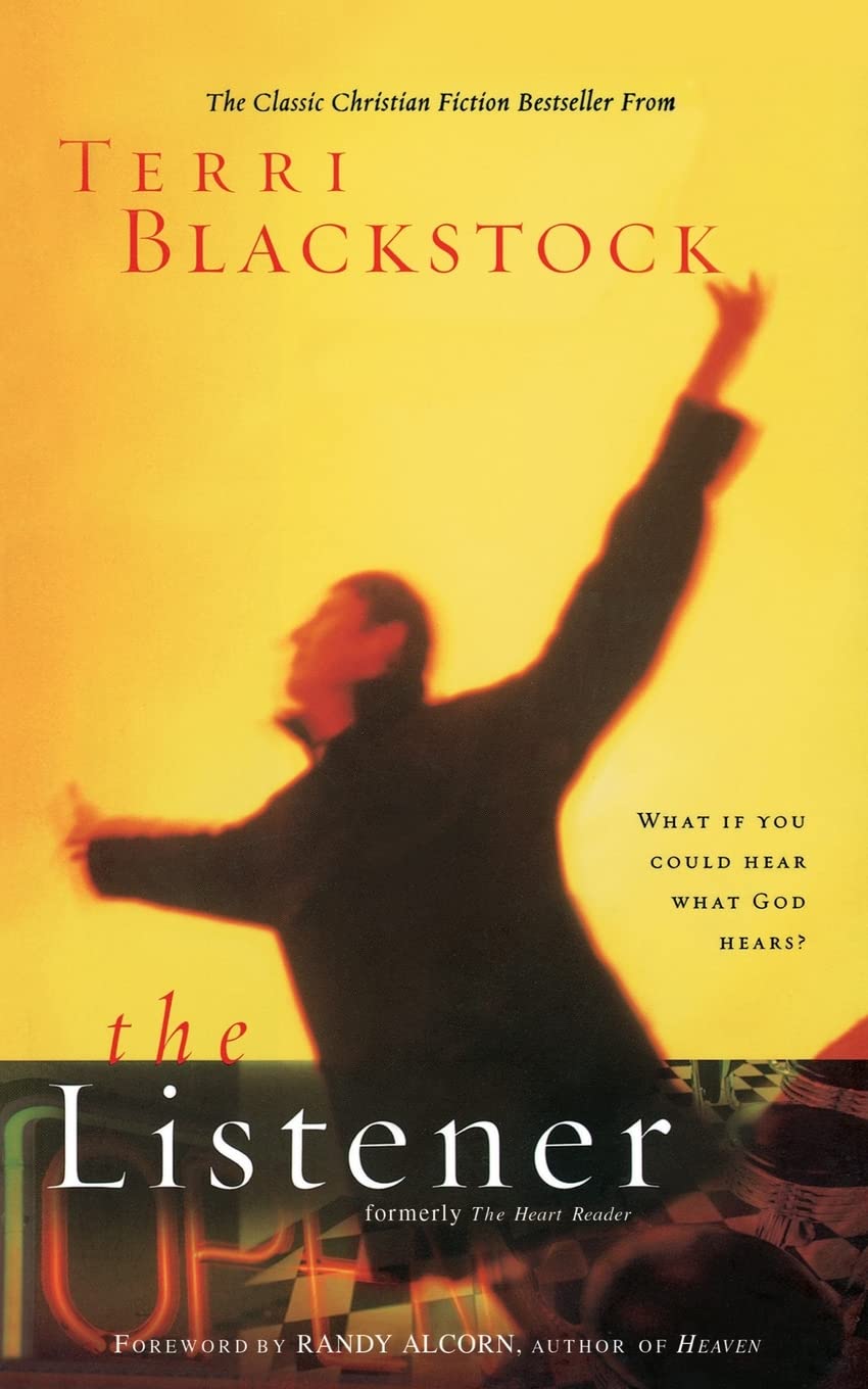 The Listener: What if you could hear what God hears? 9781595548320