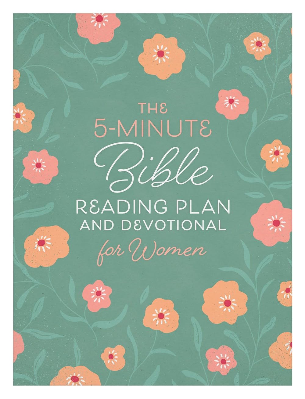 The 5-Minute Bible Reading Plan and Devotional for Women 9798891512122