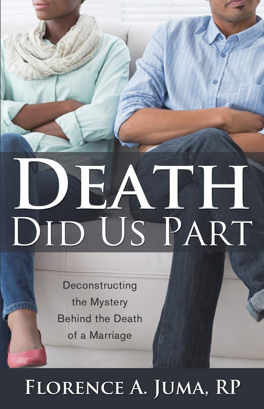 Death Did Us Part: Deconstructing the Mystery behind the Death of a Marriage 9781486617982